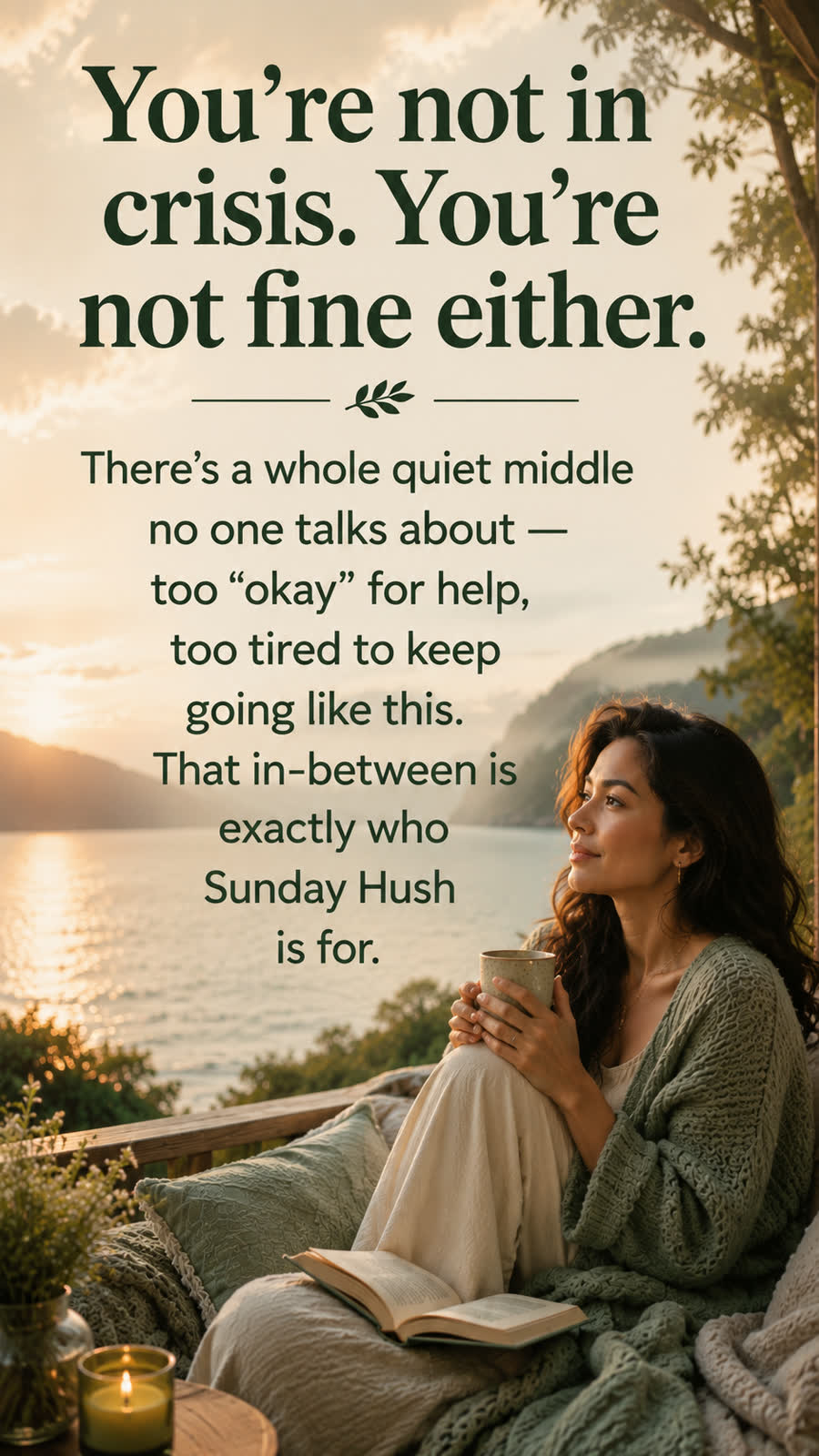 You're not in crisis. You're not fine either. There's a whole quiet middle no one talks about — too okay for help, too tired to keep going like this. That in-between is exactly who Sera's for.